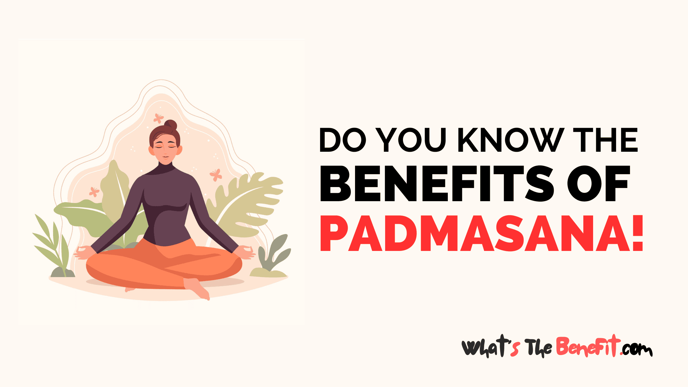 what is the benefit of padmasana