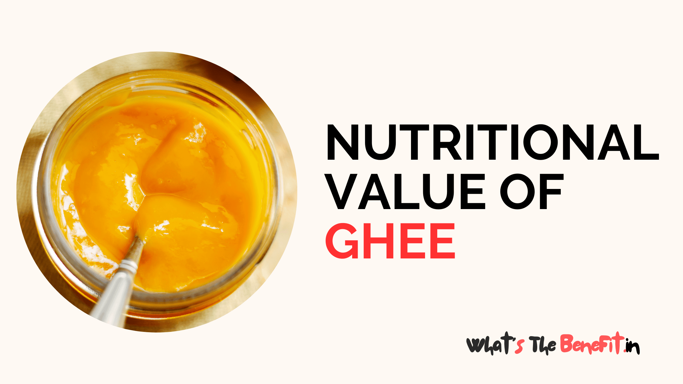 Nutritional Value Of Ghee