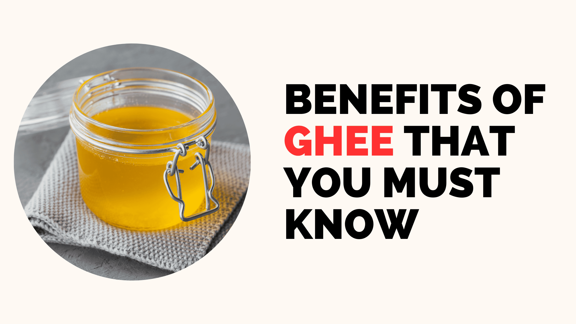 What Are The Benefits Of Ghee?