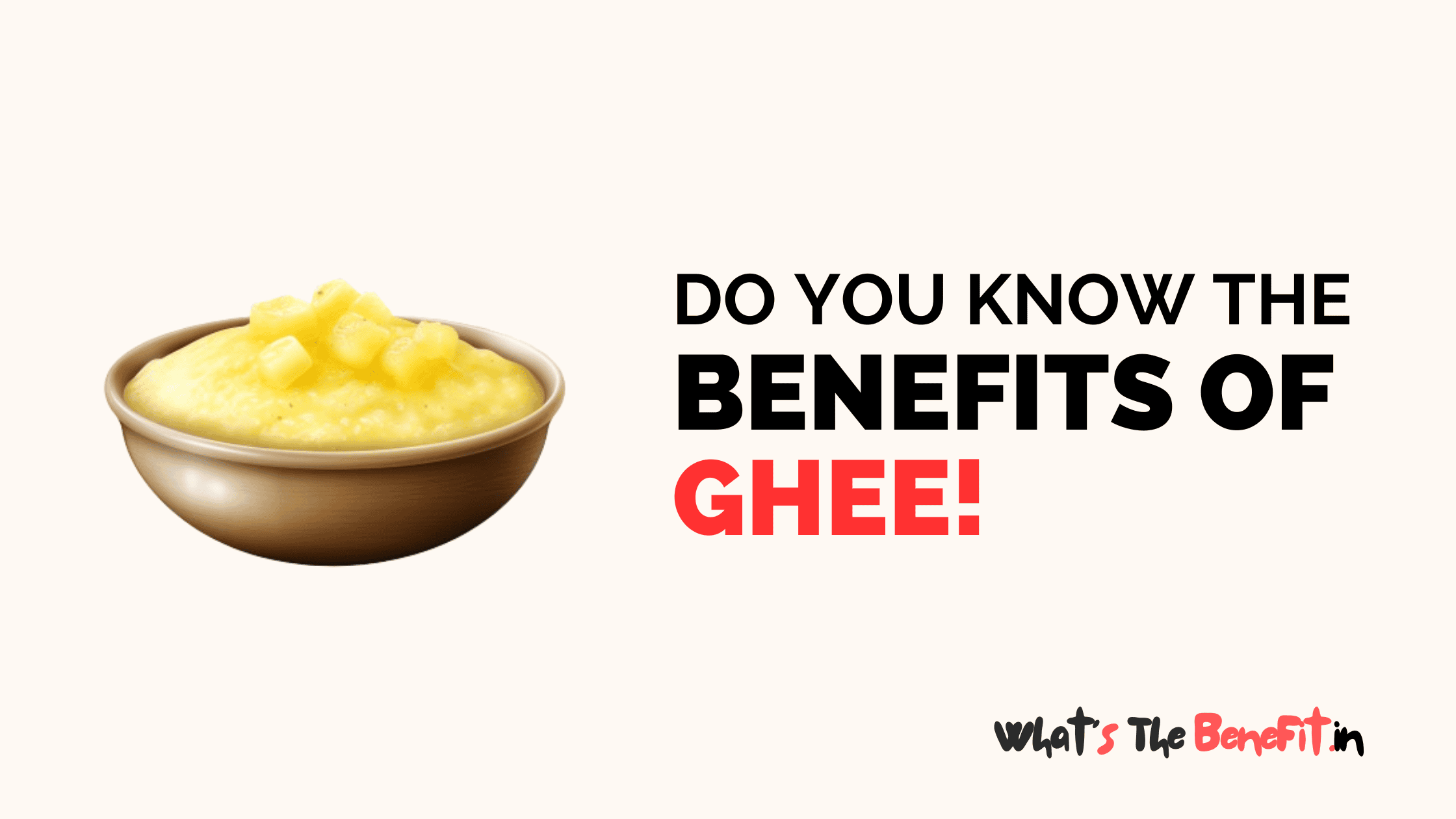 What Are The Benefits Of Ghee?